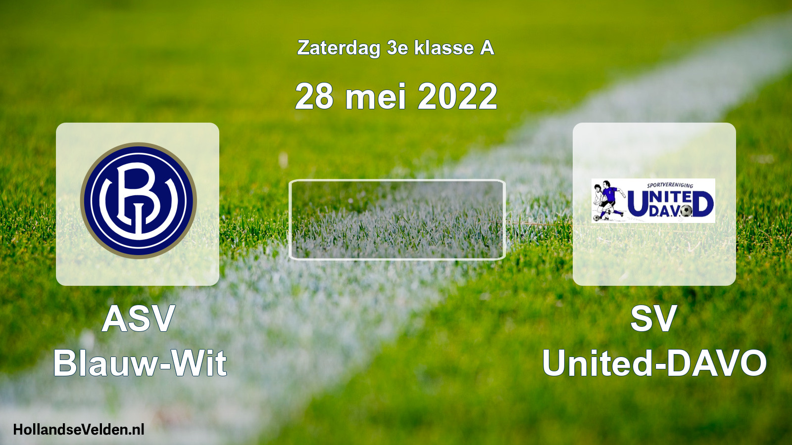 Scheduled Match: ASV Blauw-Wit - SV United-DAVO (28 May 2022)