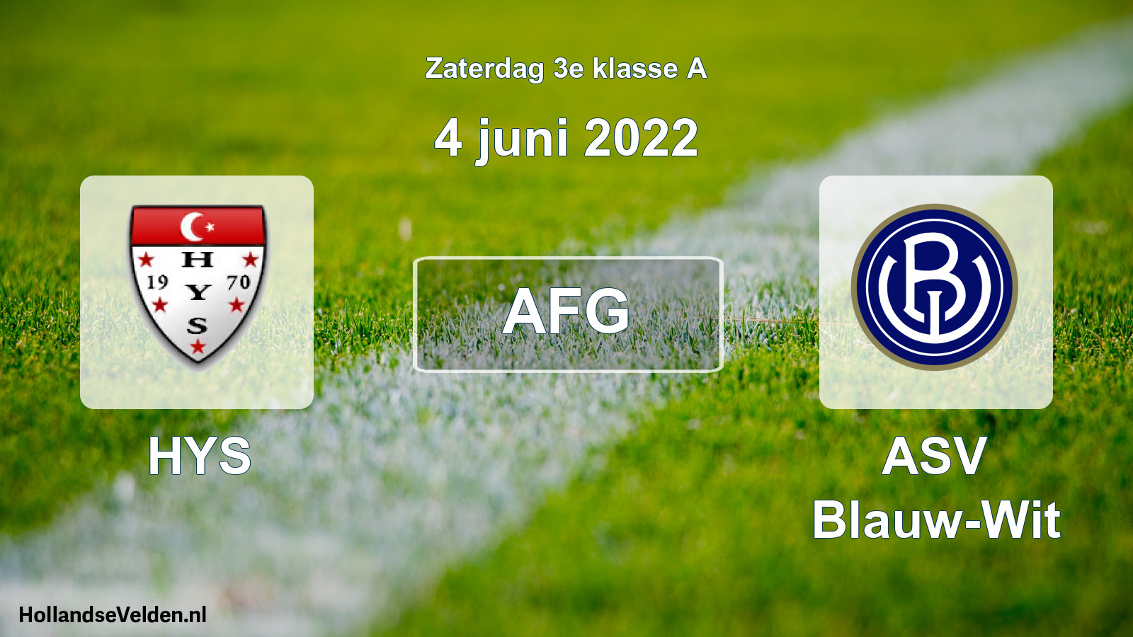 Geplande wedstrijd: HYS - ASV Blauw-Wit (4 juni 2022)