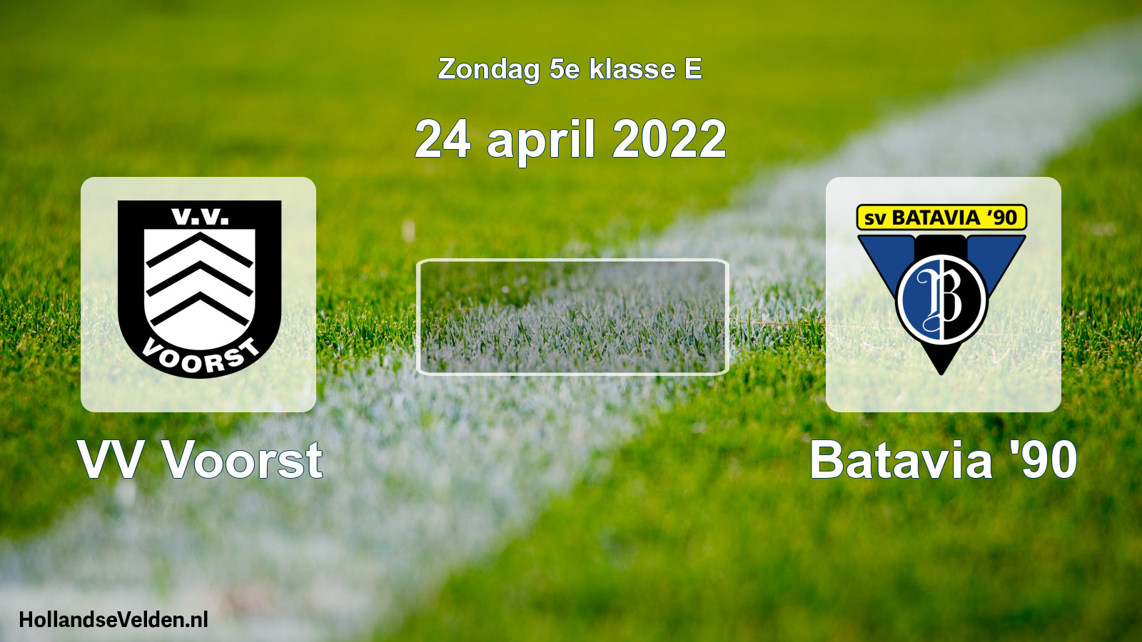 Scheduled Match: VV Voorst - Batavia '90 (24 April 2022)