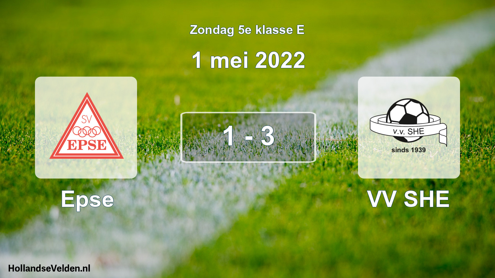 Total number of matches played: Epse - VV SHE 1 - 3 (1 May 2022)