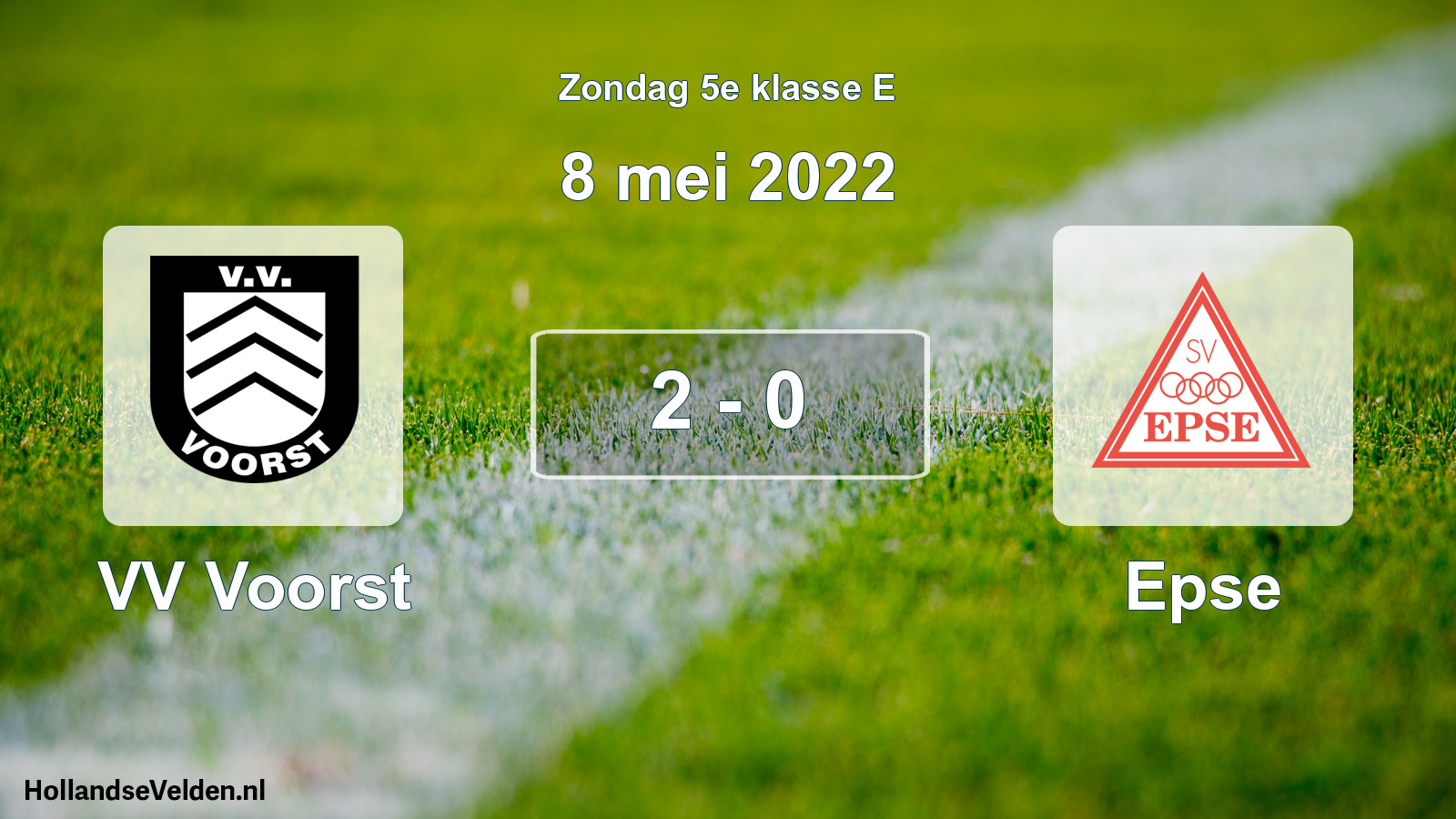 Total number of matches played: VV Voorst - Epse 2 - 0 (8 May 2022)