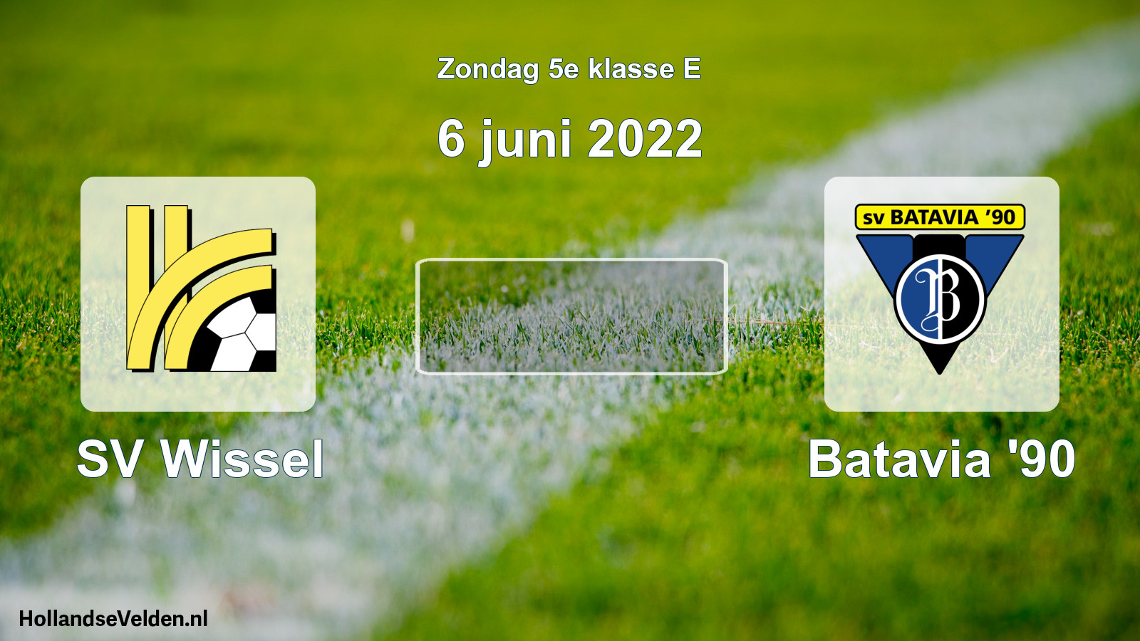 Scheduled Match: SV Wissel - Batavia '90 (6 June 2022)