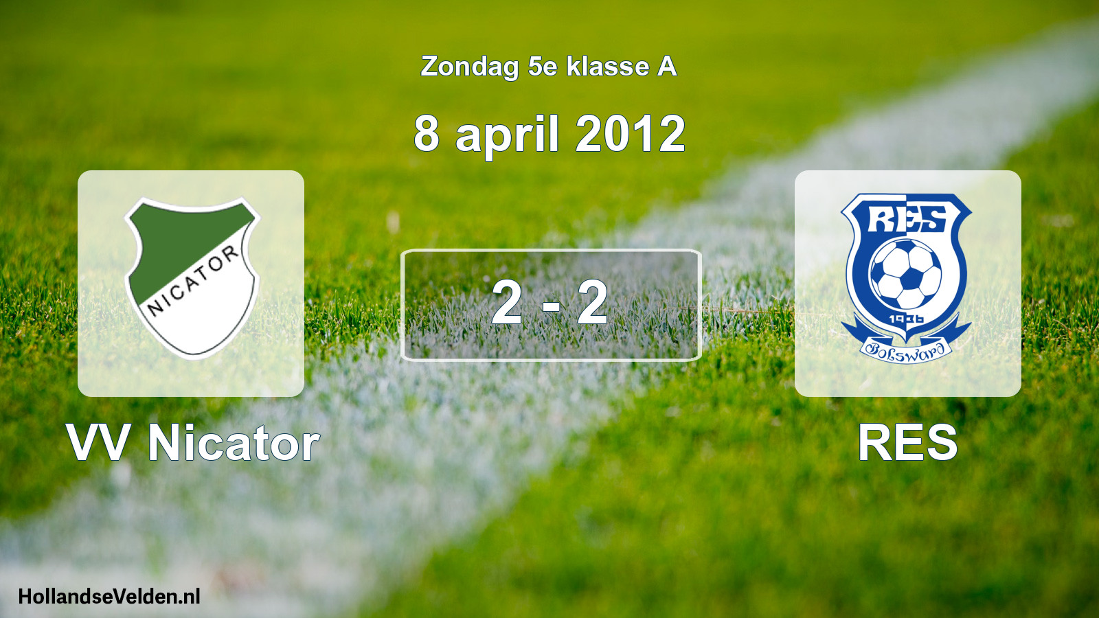 Total number of matches played: VV Nicator - RES 2 - 2 (8 April 2012)