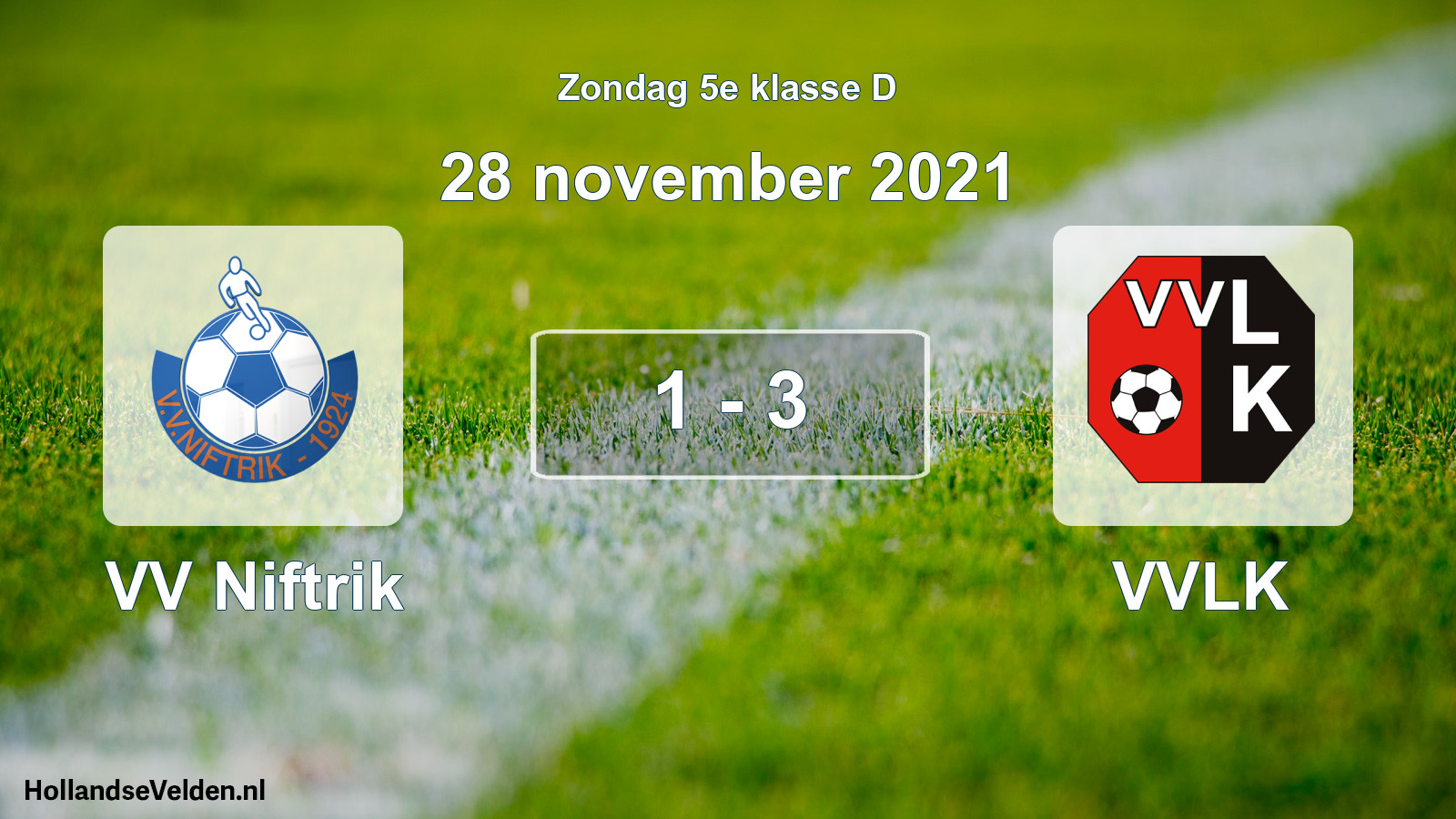 Total number of matches played: VV Niftrik - VVLK 1 - 3 (28 November 2021)