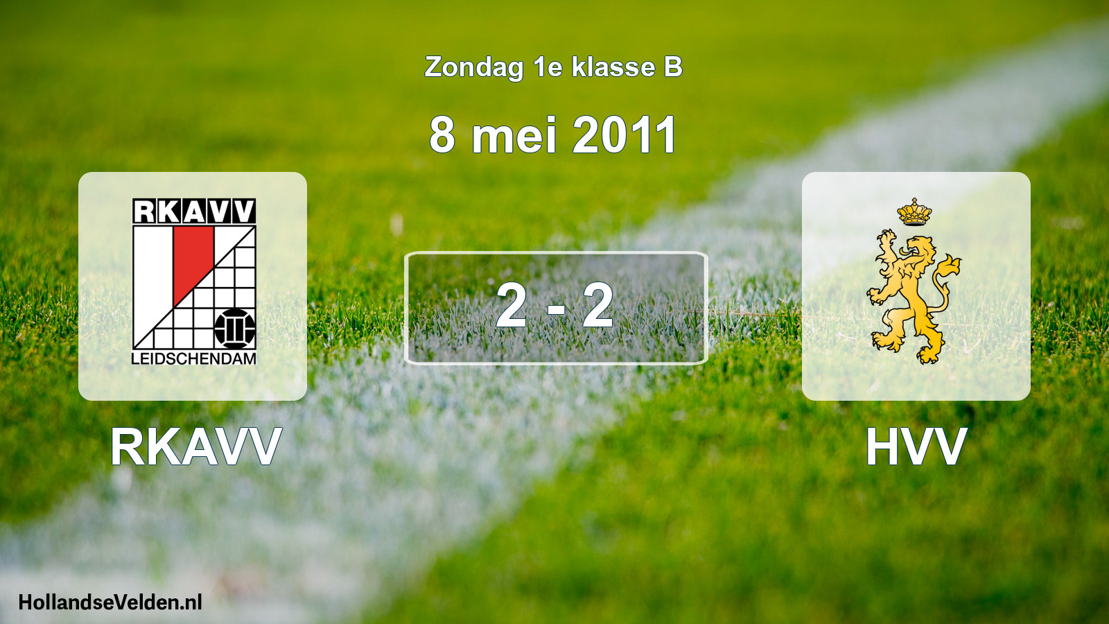 Total number of matches played: RKAVV - HVV 2 - 2 (8 May 2011)