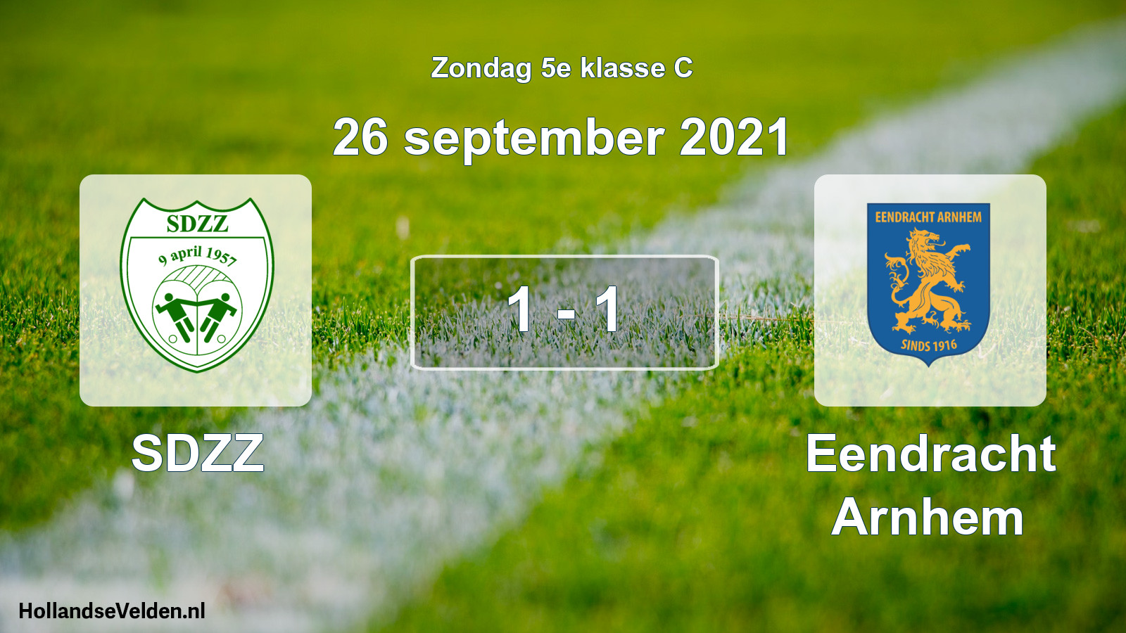 Total number of matches played: SDZZ - Eendracht Arnhem 1 - 1 (26 September 2021)