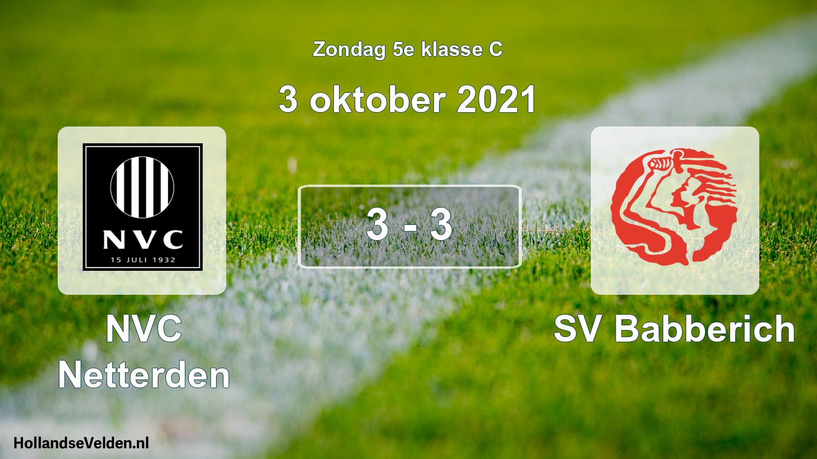 Total number of matches played: NVC Netterden - SV Babberich 3 - 3 (3 October 2021)