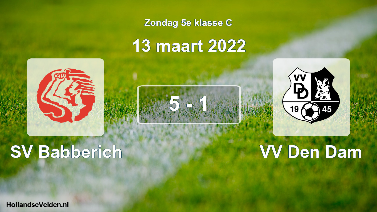 Total number of matches played: SV Babberich - VV Den Dam 5 - 1 (13 March 2022)