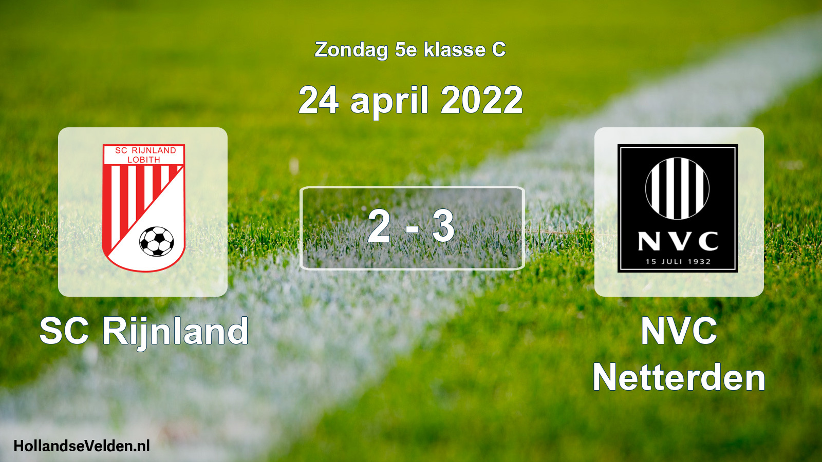 Total number of matches played: SC Rijnland - NVC Netterden 2 - 3 (24 April 2022)