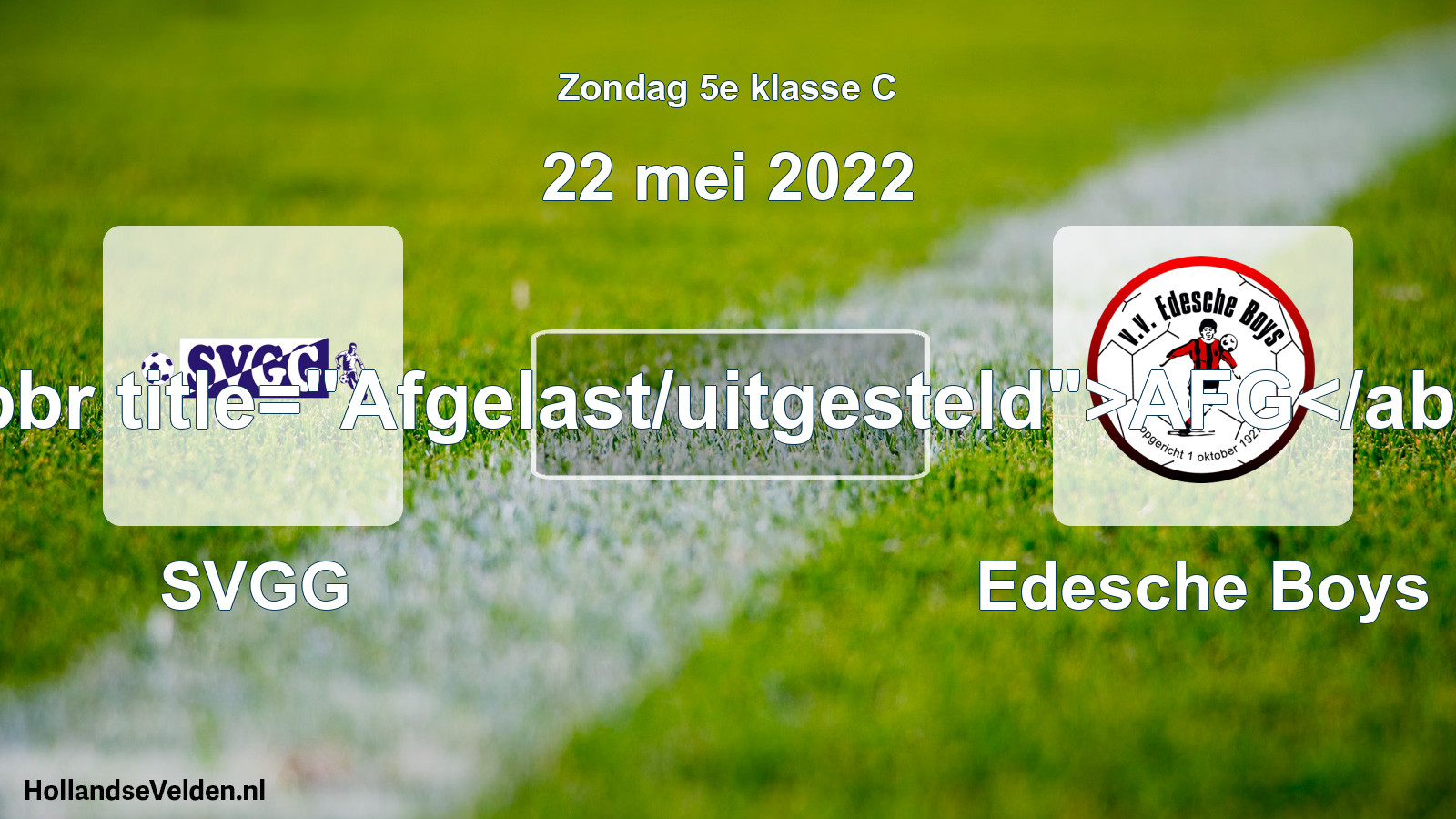 Scheduled Match: SVGG - Edesche Boys (22 May 2022)