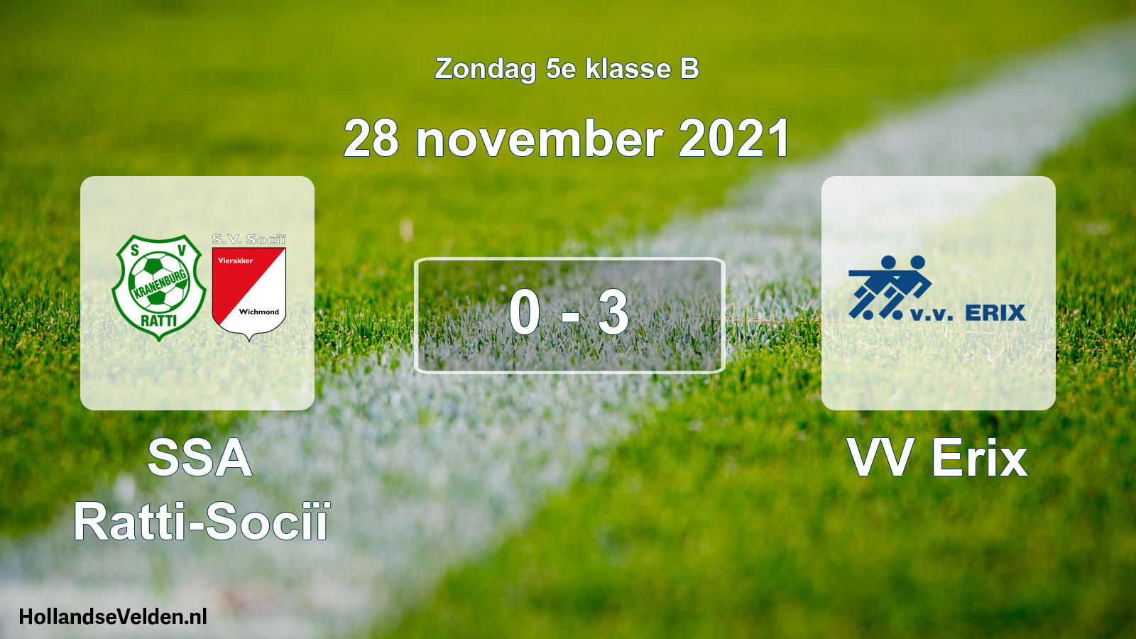 Total number of matches played: SSA Ratti-Sociï - VV Erix 0 - 3 (28 November 2021)