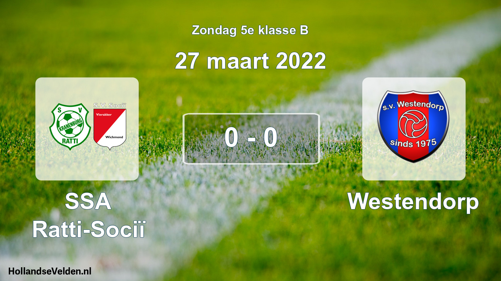 Total number of matches played: SSA Ratti-Sociï - Westendorp 0 - 0 (27 March 2022)