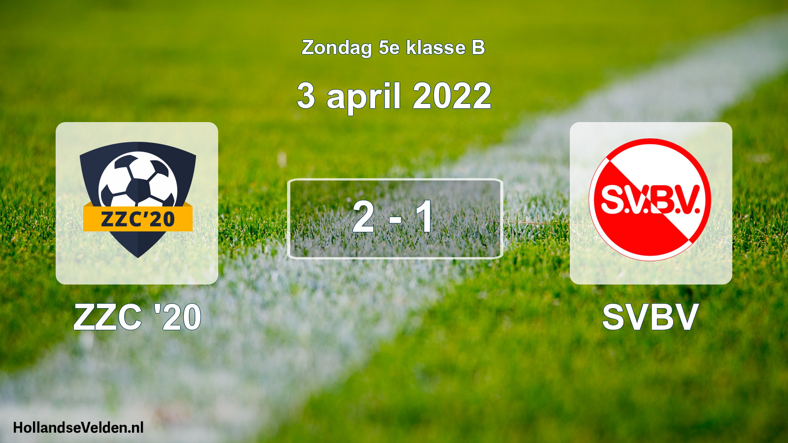 Total number of matches played: ZZC '20 - SVBV 2 - 1 (3 April 2022)
