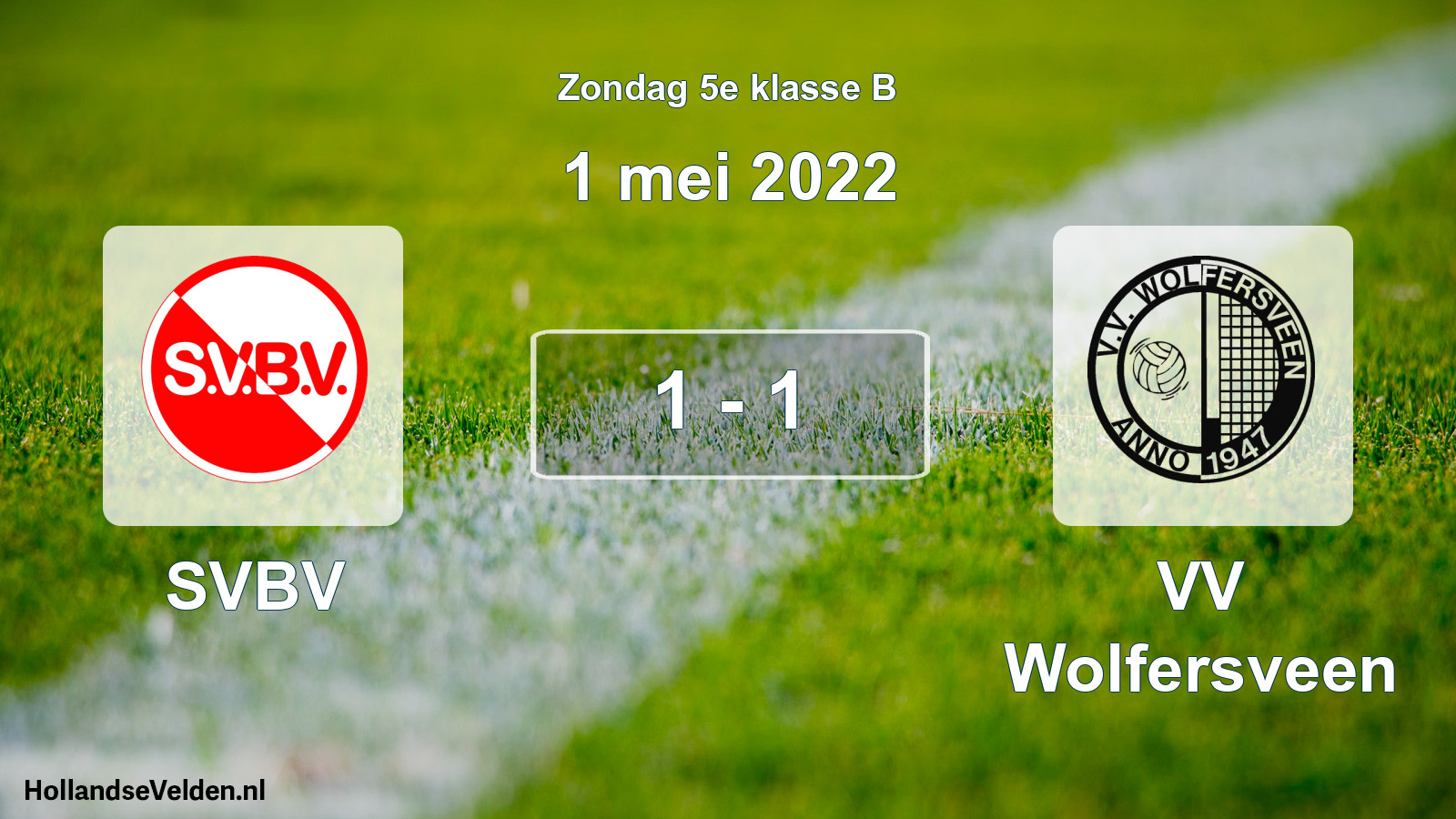 Total number of matches played: SVBV - VV Wolfersveen 1 - 1 (1 May 2022)