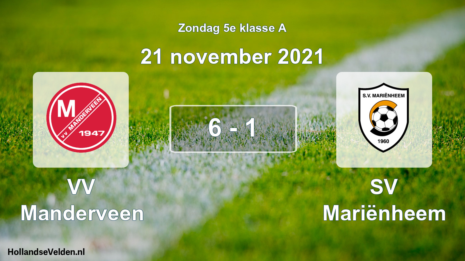 Total number of matches played: VV Manderveen - SV Mariënheem 6 - 1 (21 November 2021)