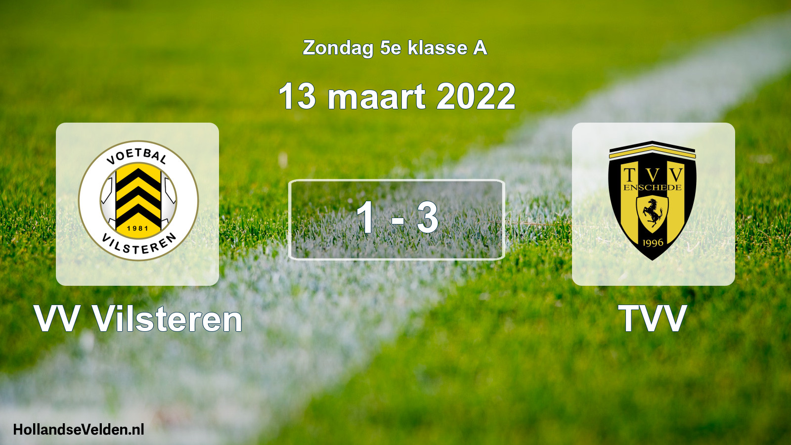 Total number of matches played: VV Vilsteren - TVV 1 - 3 (13 March 2022)