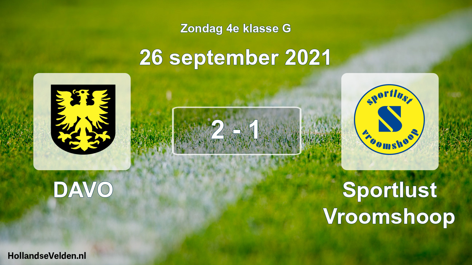 Total number of matches played: DAVO - Sportlust Vroomshoop 2 - 1 (26 September 2021)