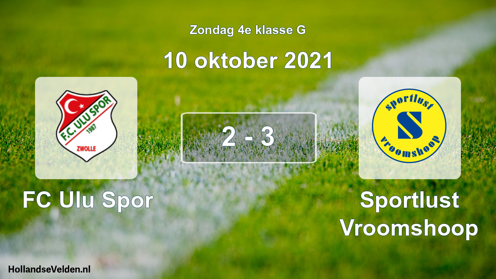 Total number of matches played: FC Ulu Spor - Sportlust Vroomshoop 2 - 3 (10 October 2021)