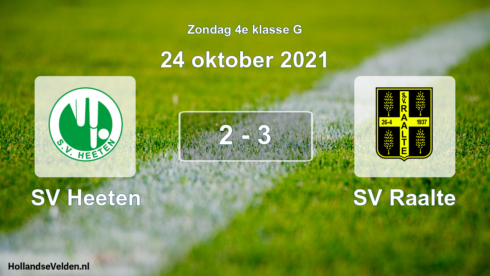 Total number of matches played: SV Heeten - SV Raalte 2 - 3 (24 October 2021)