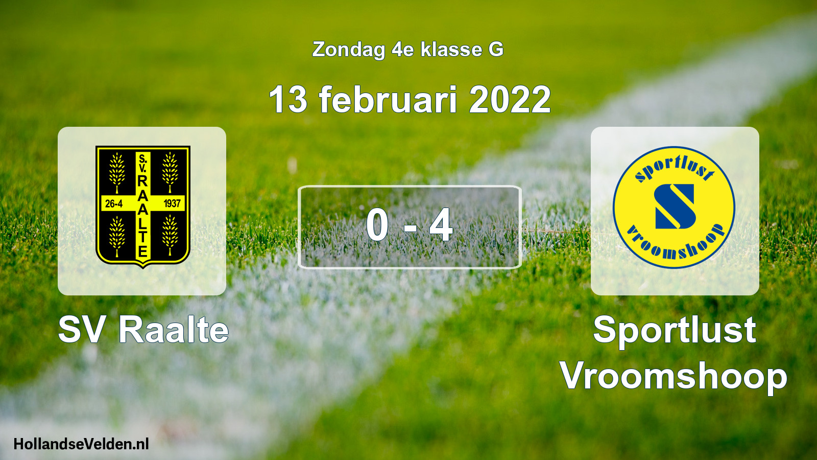 Total number of matches played: SV Raalte - Sportlust Vroomshoop 0 - 4 (13 February 2022)