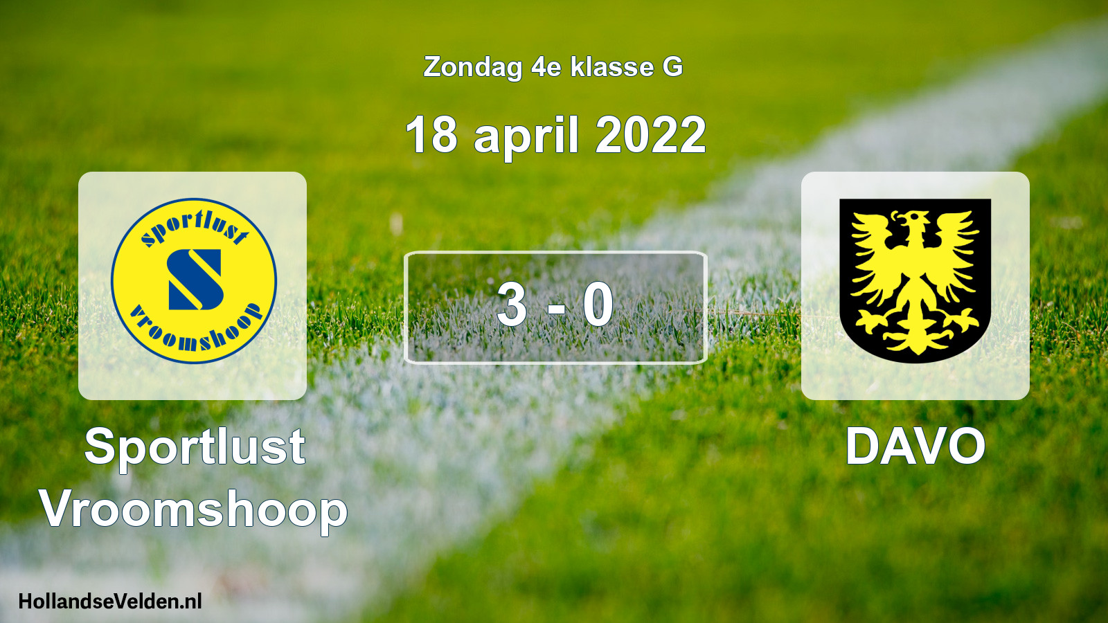 Total number of matches played: Sportlust Vroomshoop - DAVO 3 - 0 (18 April 2022)