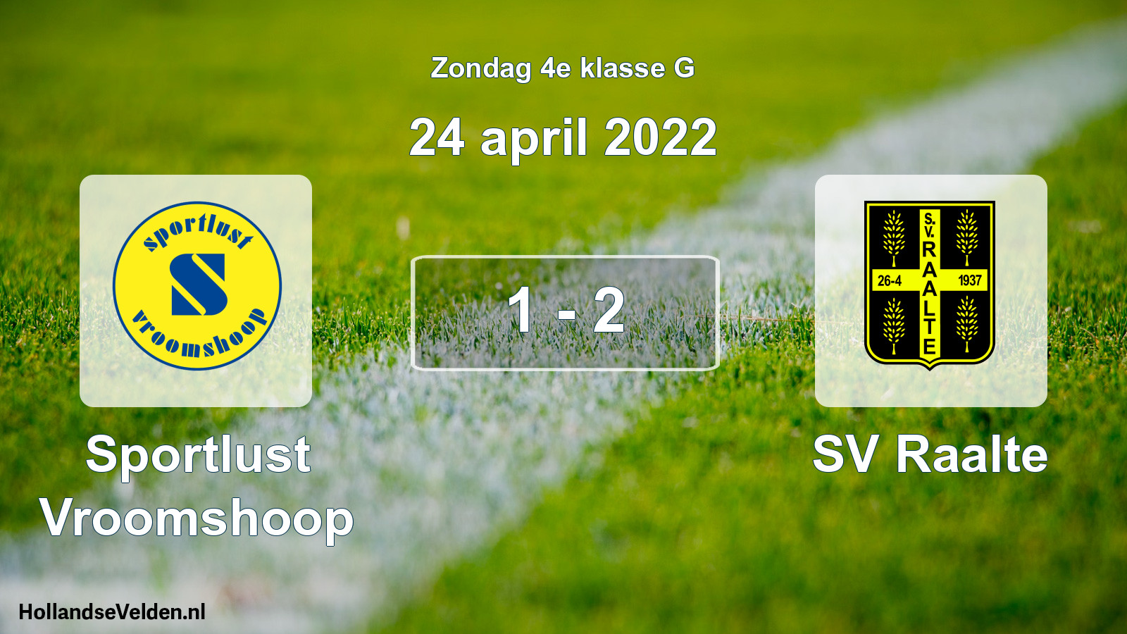 Total number of matches played: Sportlust Vroomshoop - SV Raalte 1 - 2 (24 April 2022)