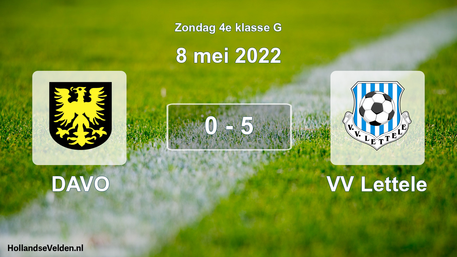 Total number of matches played: DAVO - VV Lettele 0 - 5 (8 May 2022)