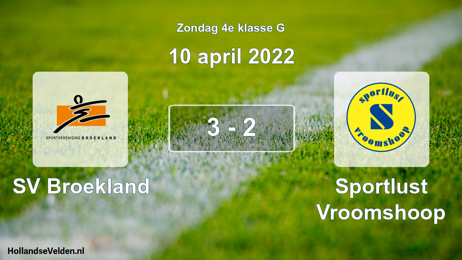 Total number of matches played: SV Broekland - Sportlust Vroomshoop 3 - 2 (10 April 2022)