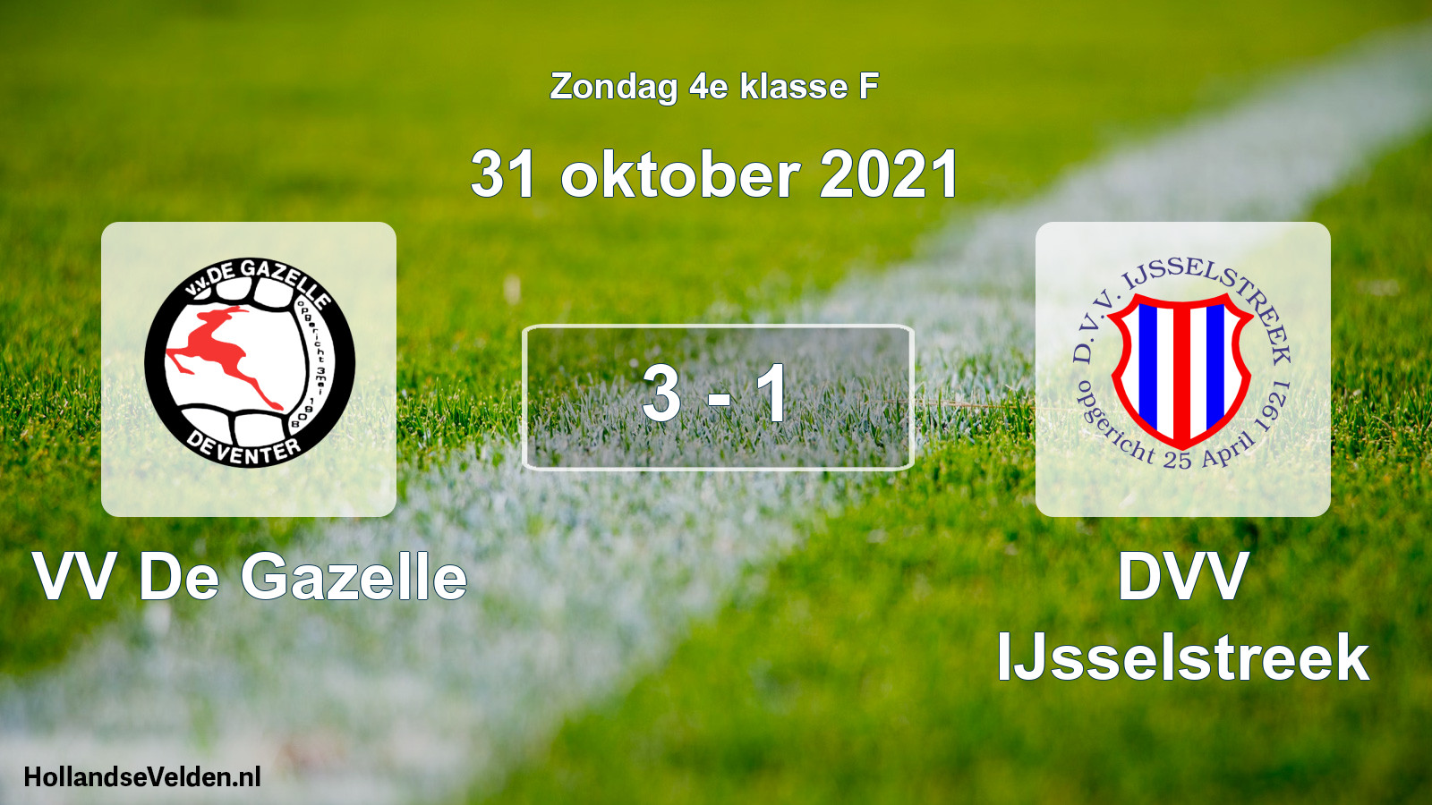 Total number of matches played: VV De Gazelle - DVV IJsselstreek 3 - 1 (31 October 2021)
