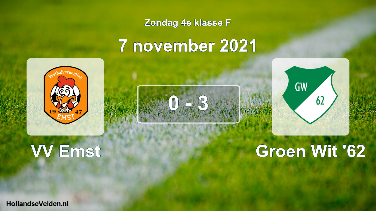 Total number of matches played: VV Emst - Groen Wit '62 0 - 3 (7 November 2021)