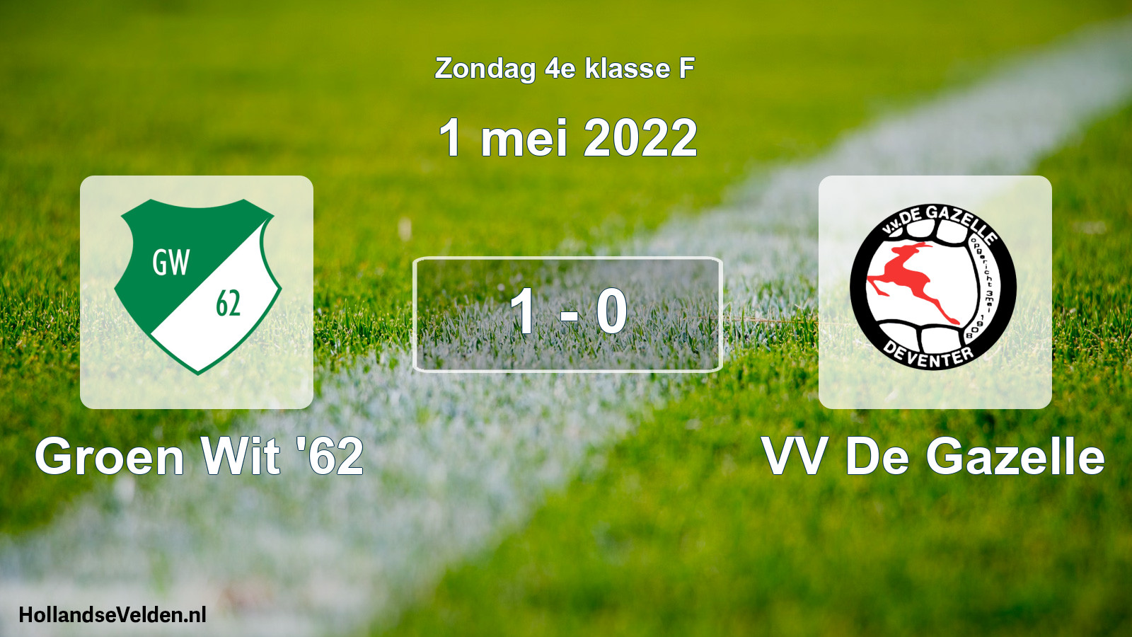 Total number of matches played: Groen Wit '62 - VV De Gazelle 1 - 0 (1 May 2022)