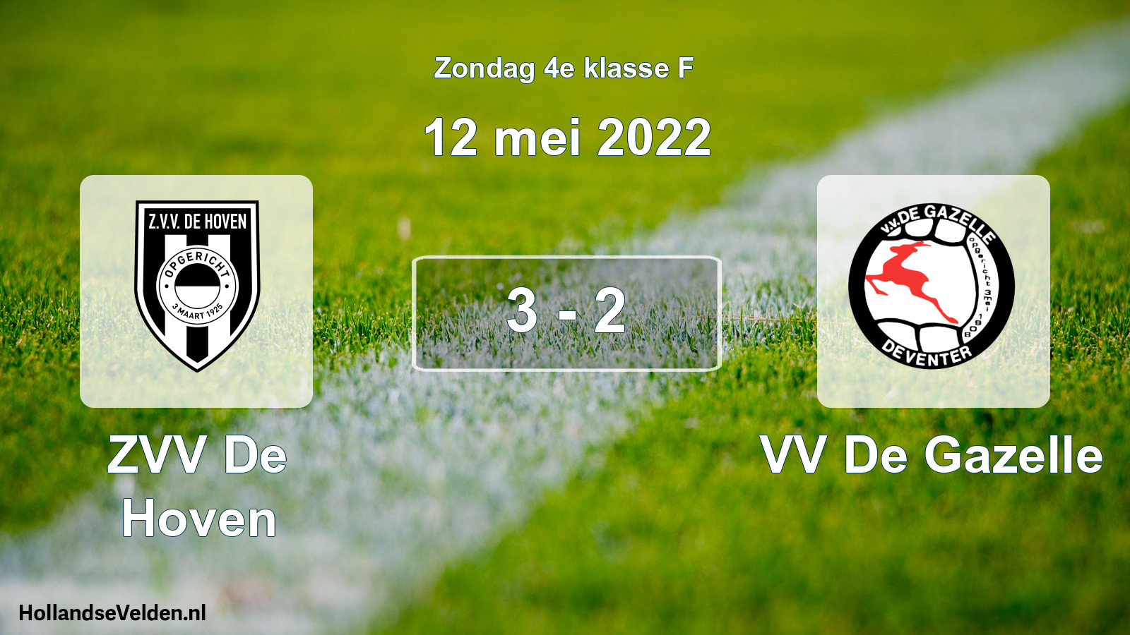 Total number of matches played: ZVV De Hoven - VV De Gazelle 3 - 2 (12 May 2022)