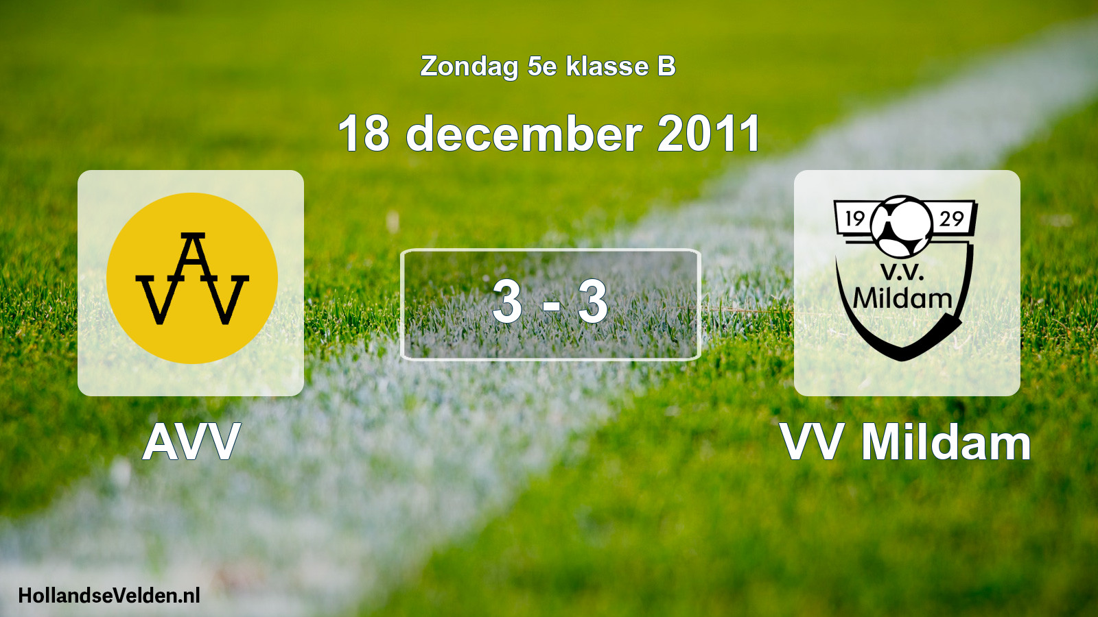 Total number of matches played: AVV - VV Mildam 3 - 3 (18 December 2011)