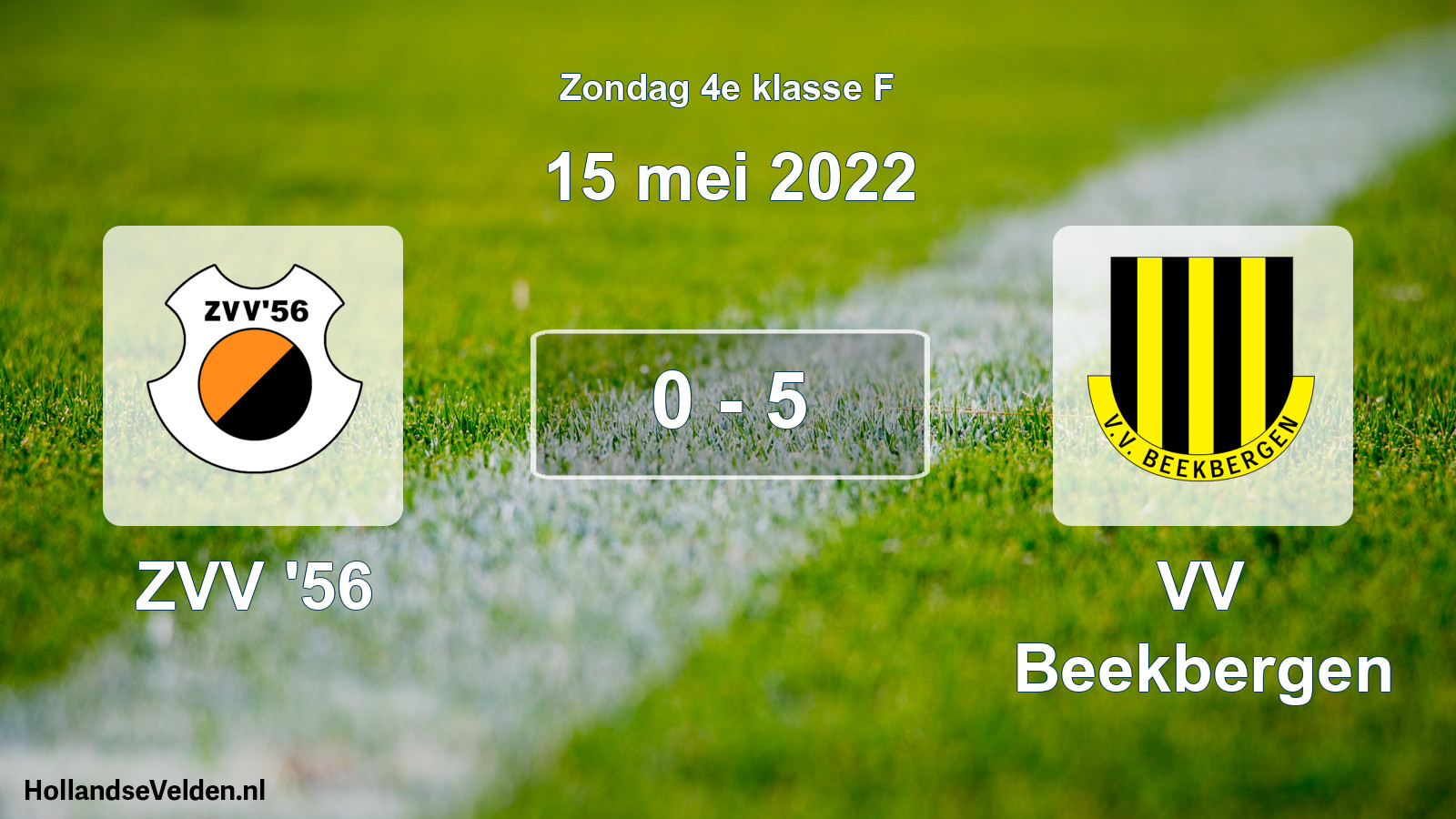 Total number of matches played: ZVV '56 - VV Beekbergen 0 - 5 (15 May 2022)