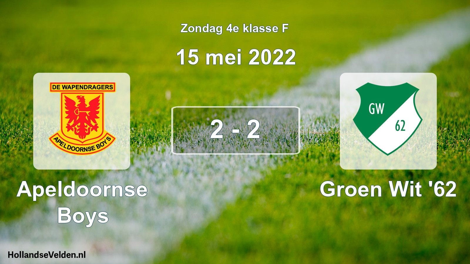 Total number of matches played: Apeldoornse Boys - Groen Wit '62 2 - 2 (15 May 2022)