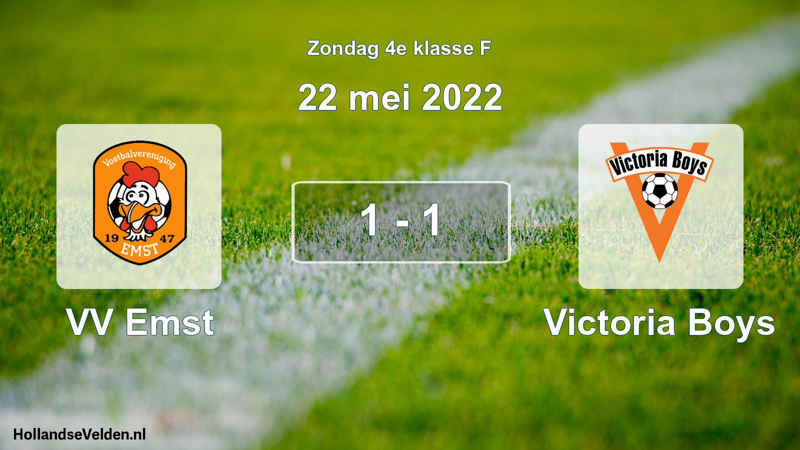 Total number of matches played: VV Emst - Victoria Boys 1 - 1 (22 May 2022)