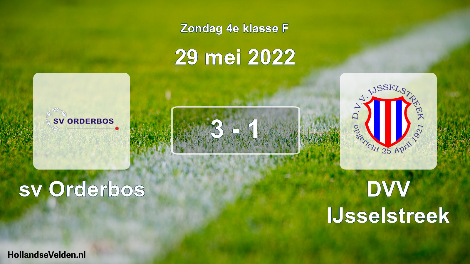 Total number of matches played: sv Orderbos - DVV IJsselstreek 3 - 1 (29 May 2022)