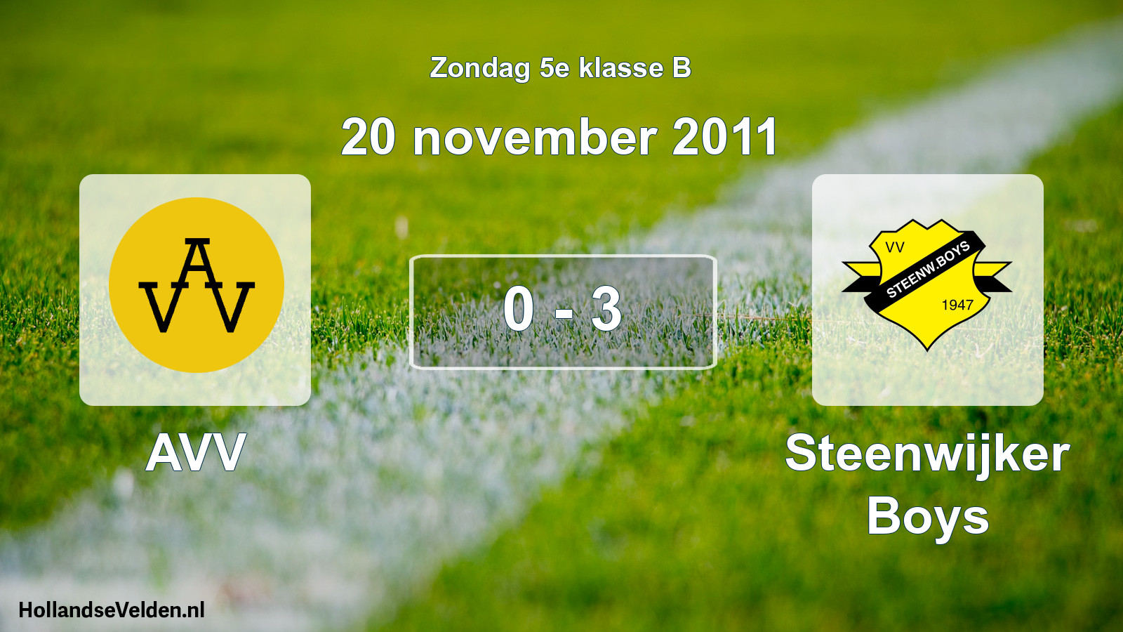 Total number of matches played: AVV - Steenwijker Boys 0 - 3 (20 November 2011)
