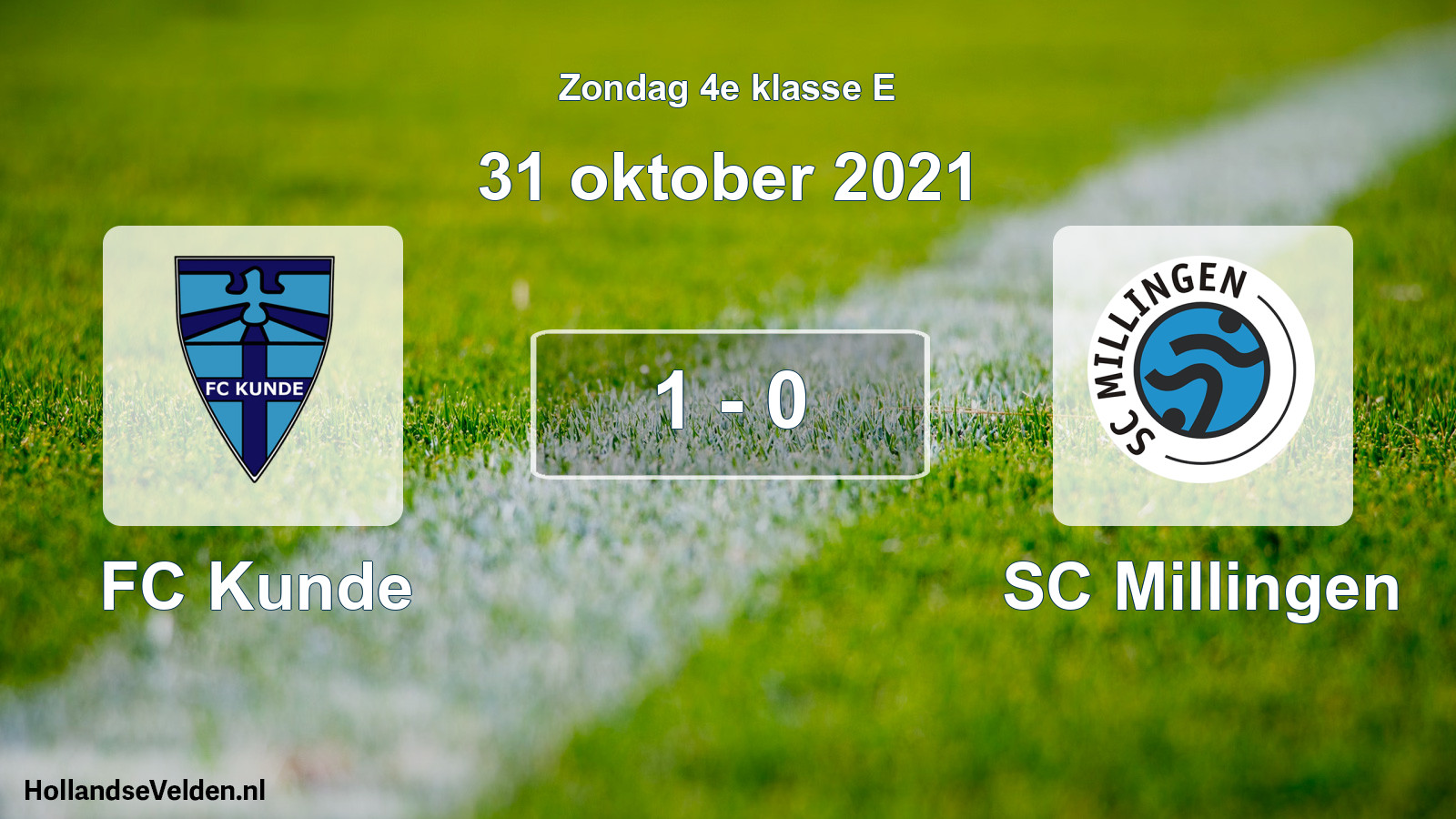 Total number of matches played: FC Kunde - SC Millingen 1 - 0 (31 October 2021)