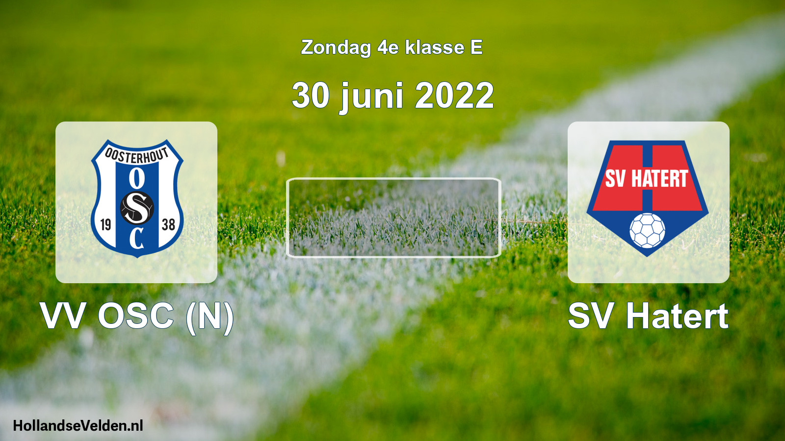 Scheduled Match: VV OSC (N) - SV Hatert (30 June 2022)