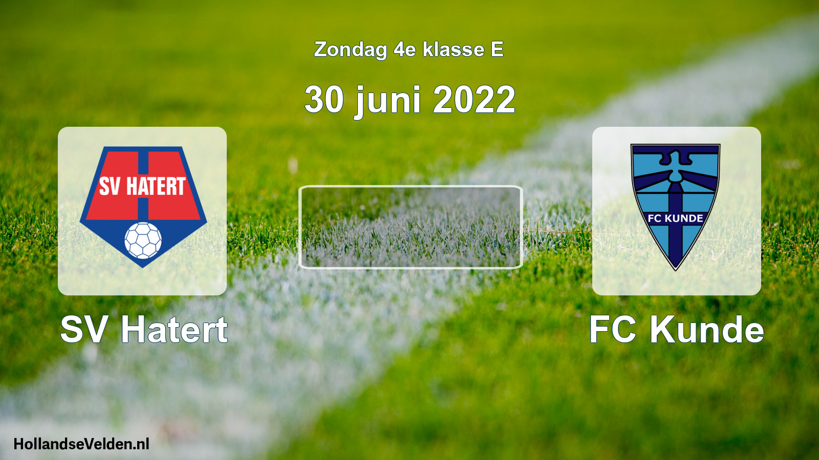 Scheduled Match: SV Hatert - FC Kunde (30 June 2022)
