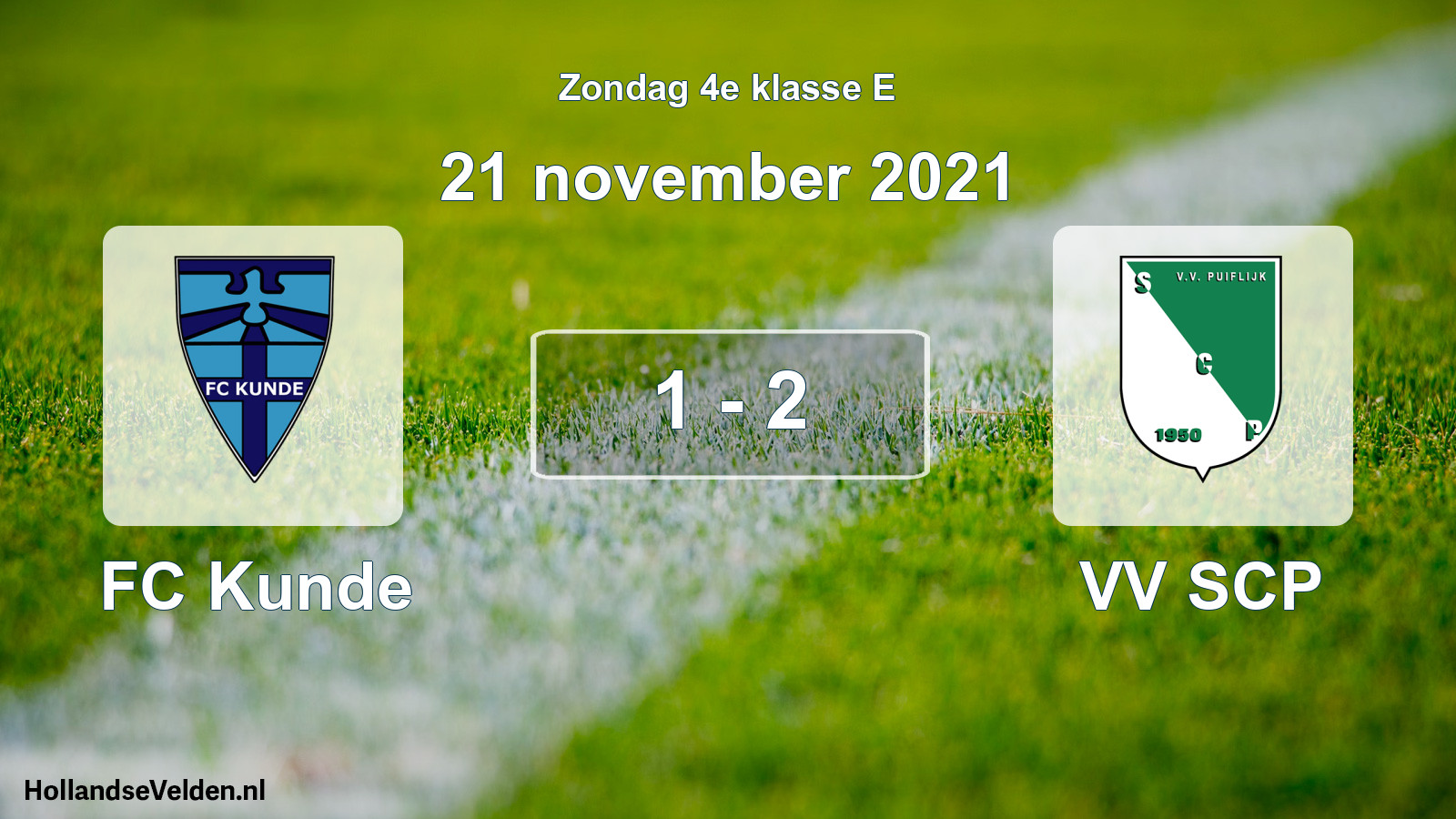 Total number of matches played: FC Kunde - VV SCP 1 - 2 (21 November 2021)
