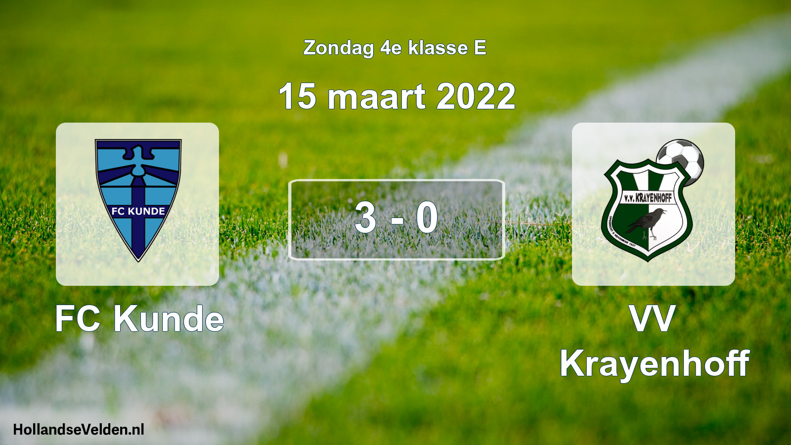 Total number of matches played: FC Kunde - VV Krayenhoff 3 - 0 (15 March 2022)