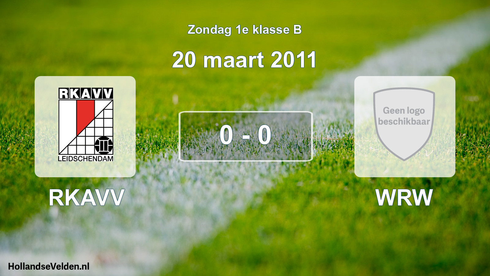 Total number of matches played: RKAVV - WRW 0 - 0 (20 March 2011)