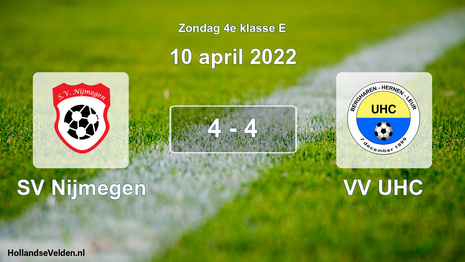 Total number of matches played: SV Nijmegen - VV UHC 4 - 4 (10 April 2022)