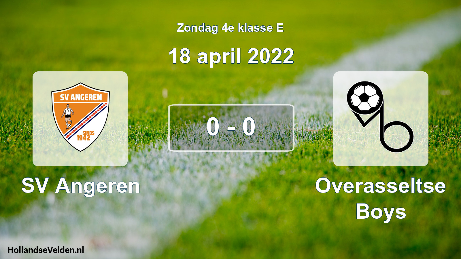 Total number of matches played: SV Angeren - Overasseltse Boys 0 - 0 (18 April 2022)