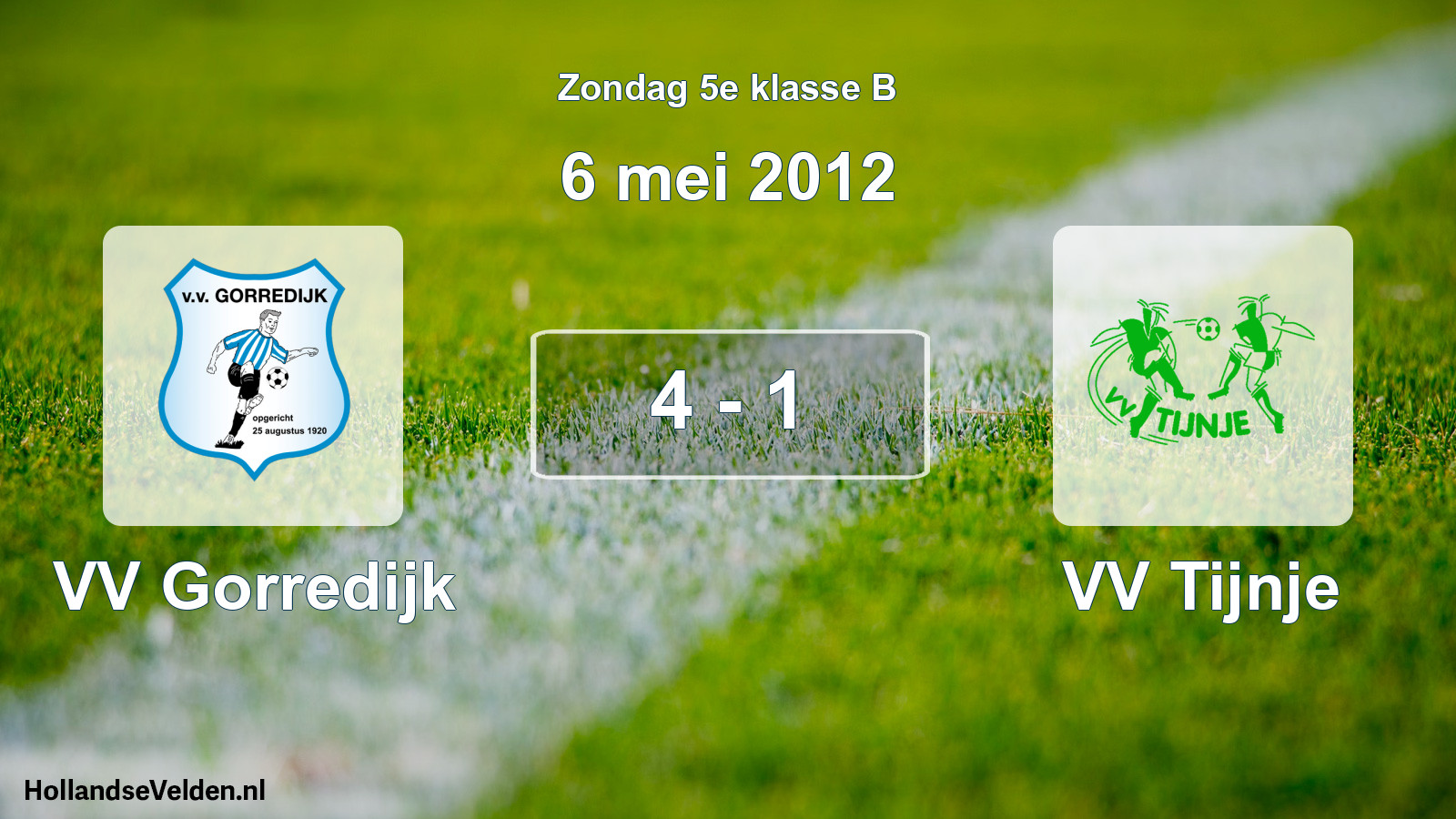 Total number of matches played: VV Gorredijk - VV Tijnje 4 - 1 (6 May 2012)