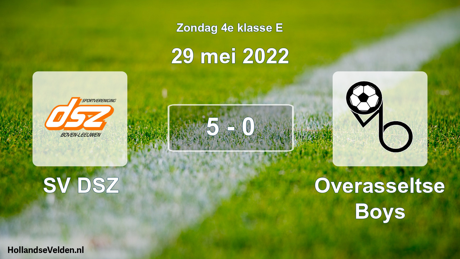 Total number of matches played: SV DSZ - Overasseltse Boys 5 - 0 (29 May 2022)