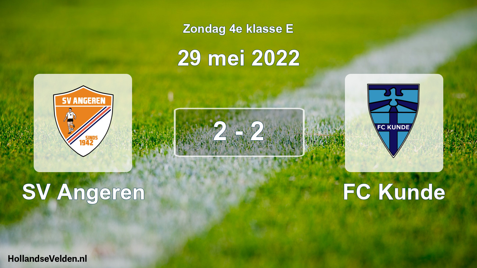 Total number of matches played: SV Angeren - FC Kunde 2 - 2 (29 May 2022)