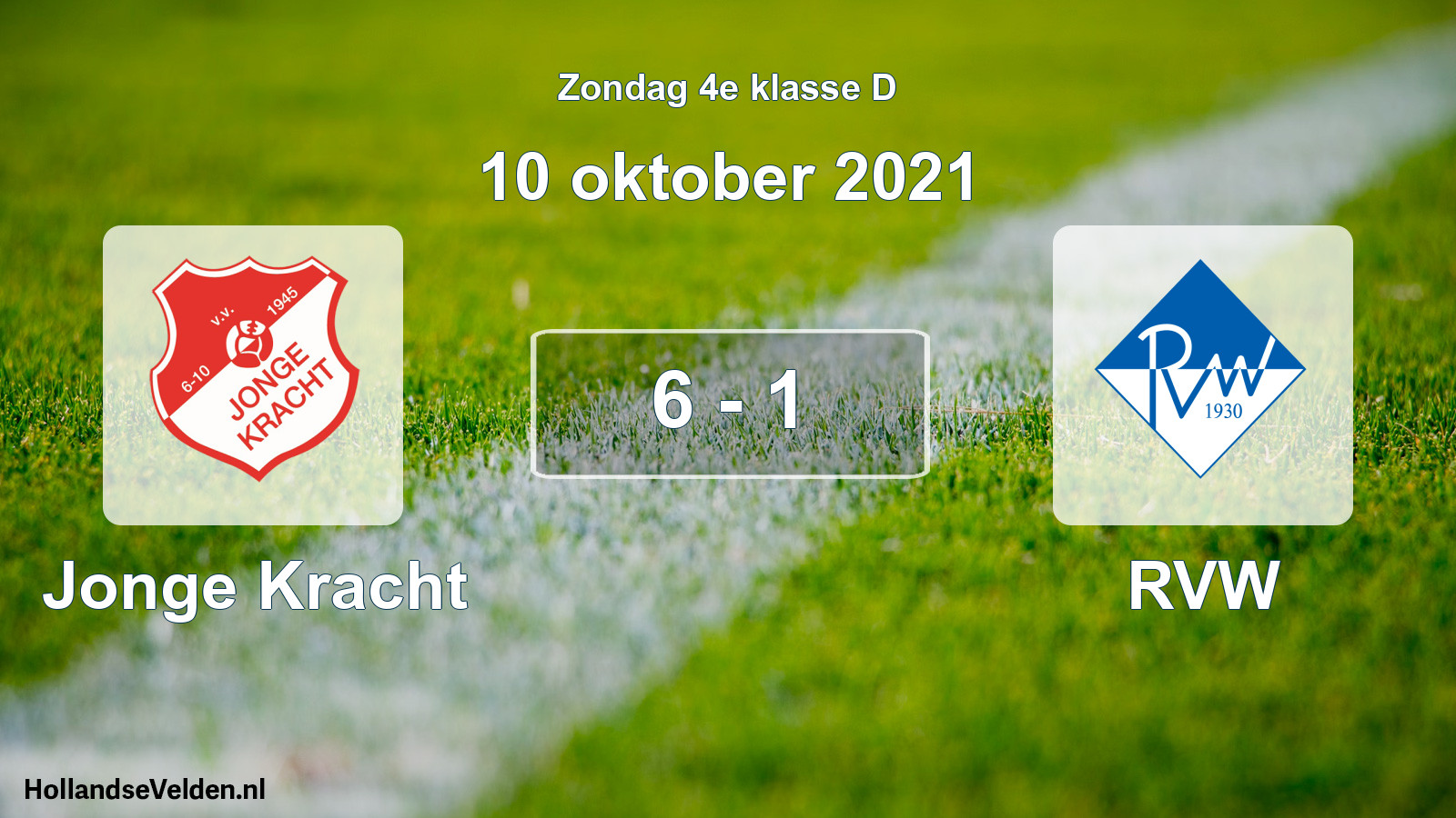 Total number of matches played: Jonge Kracht - RVW 6 - 1 (10 October 2021)